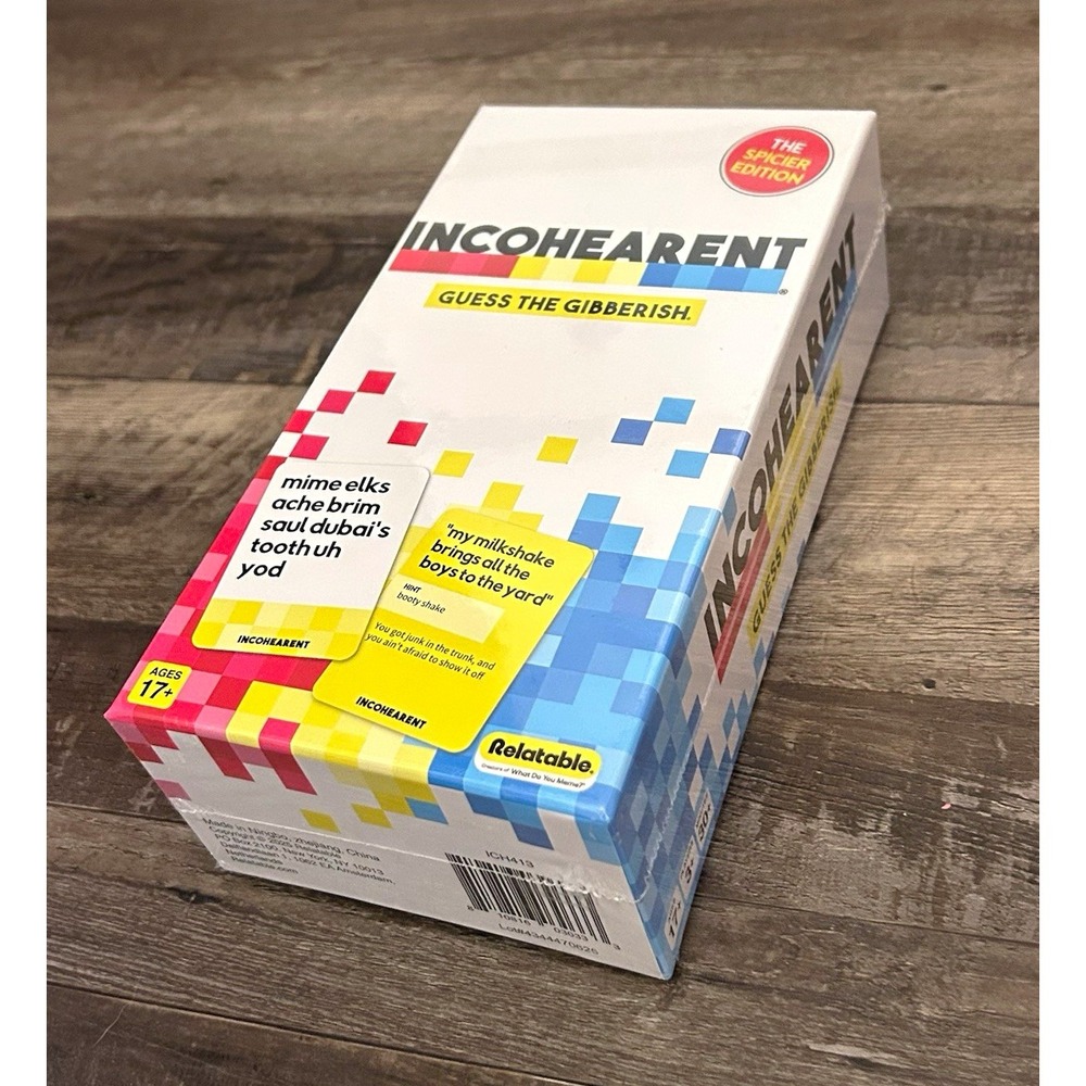 Relatable Incohearent The Spicier Edition Party Card Game 3-8 Players 17+